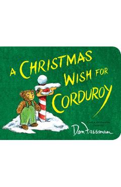 A Christmas Wish for Corduroy - B. G. Hennessy