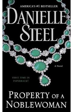 Property of a Noblewoman - Danielle Steel