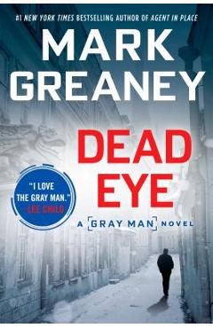 Dead Eye - Mark Greaney