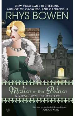 Malice at the Palace - Rhys Bowen