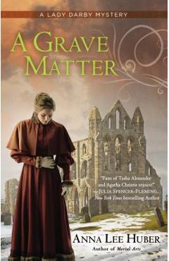 A Grave Matter - Anna Lee Huber