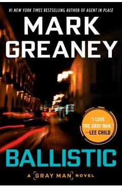 Ballistic - Mark Greaney