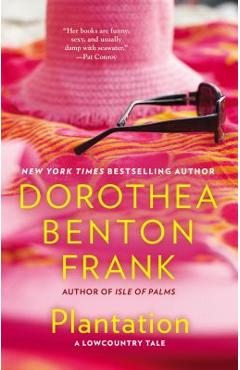 Plantation - Dorothea Benton Frank