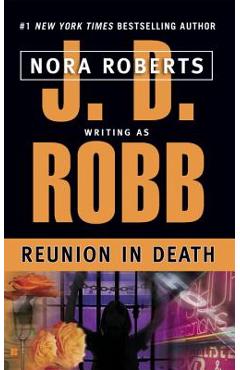 Reunion in Death - J. D. Robb