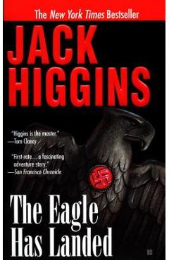 The Eagle Has Landed - Jack Higgins