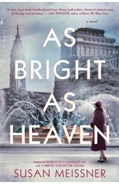 As Bright as Heaven - Susan Meissner