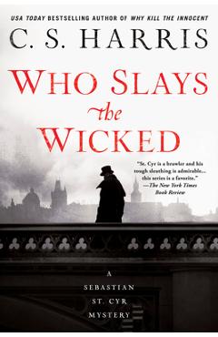 Who Slays the Wicked - C. S. Harris