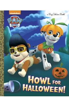 Howl for Halloween! (Paw Patrol) - Golden Books