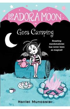 Isadora Moon Goes Camping - Harriet Muncaster