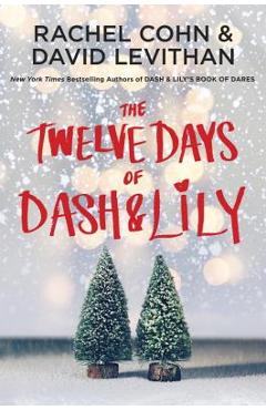 The Twelve Days of Dash & Lily - Rachel Cohn