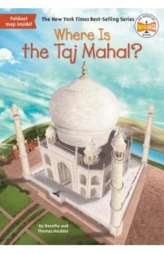 Where Is the Taj Mahal? - Dorothy Hoobler