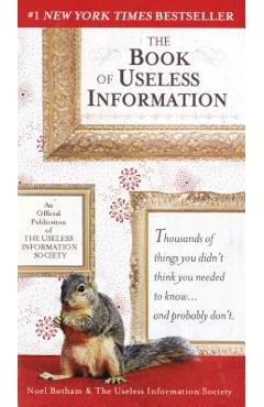 The Book of Useless Information - Noel Botham