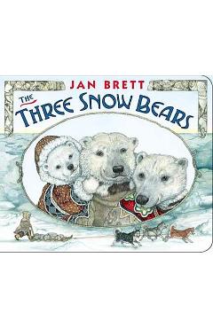 The Three Snow Bears - Jan Brett