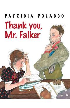 Thank You, Mr. Falker - Patricia Polacco