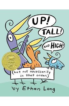Up, Tall and High! - Ethan Long