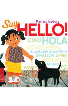 Say Hello! - Rachel Isadora