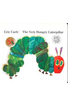 The Very Hungry Caterpillar [With CD (Audio)] - Eric Carle