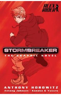 Stormbreaker: The Graphic Novel - Anthony Horowitz