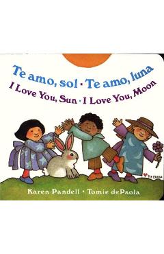 Te Amo, Sol-Te Amo, Luna/I Love You, Sun-I Love You, Moon - Karen Pandell