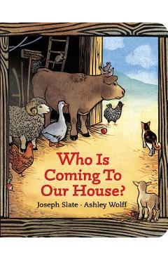 Who Is Coming to Our House? - Joseph Slate