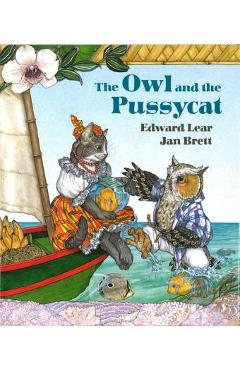The Owl and the Pussycat - Edward Lear
