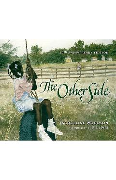 The Other Side - Jacqueline Woodson