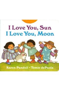 I Love You, Sun, I Love You, Moon - Tomie Depaola