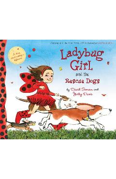 Ladybug Girl and the Rescue Dogs - David Soman