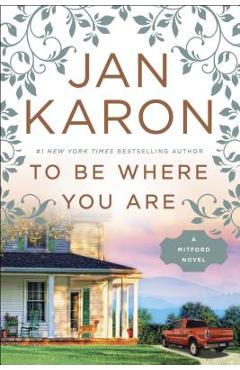 To Be Where You Are - Jan Karon - Imagine 1