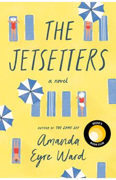 The Jetsetters - Amanda Eyre Ward