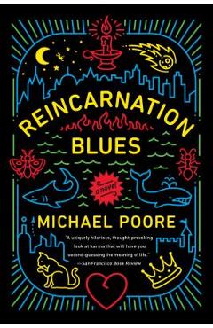 Reincarnation Blues - Michael Poore