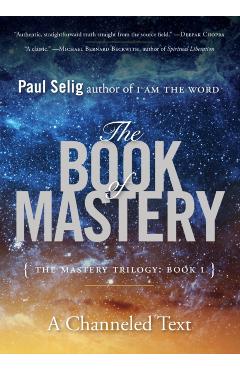 The Book of Mastery: The Mastery Trilogy: Book I