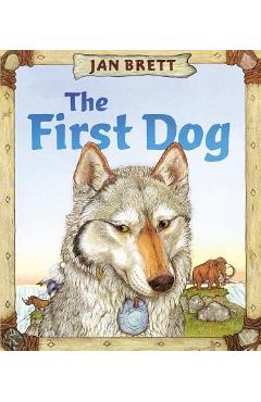 The First Dog - Jan Brett