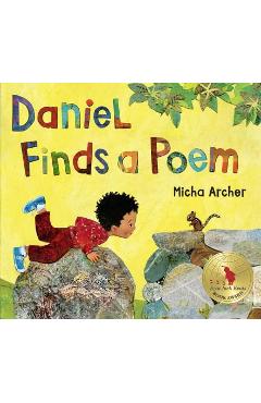 Daniel Finds a Poem - Micha Archer