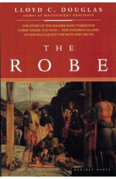 The Robe - Lloyd C. Douglas
