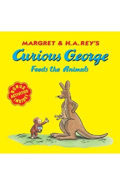 Curious George Feeds the Animals - H. A. Rey
