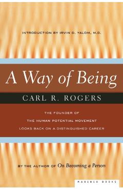 A Way of Being - Carl Rogers