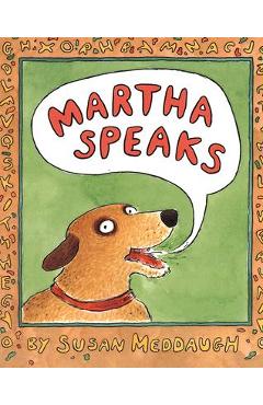 Martha Speaks - Susan Meddaugh