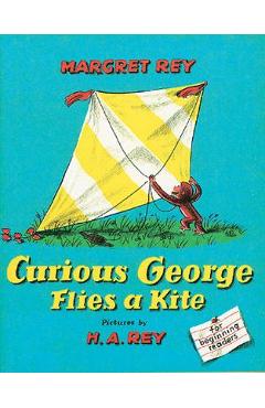 Curious George Flies a Kite - H. A. Rey