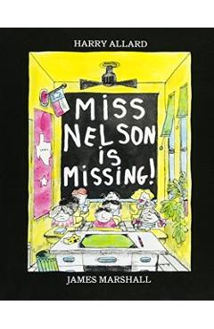 Miss Nelson Is Missing! - Harry G. Allard