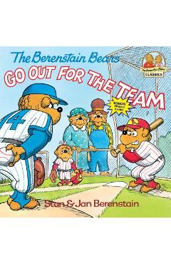 The Berenstain Bears Go Out for the Team