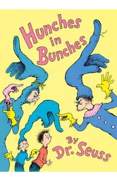 Hunches in Bunches - Dr Seuss