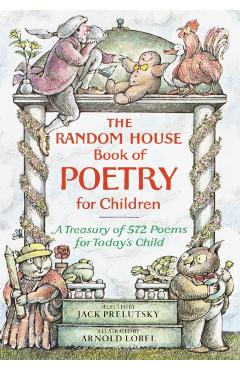 The Random House Book of Poetry for Children - Jack Prelutsky