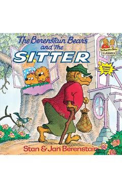 The Berenstain Bears and the Sitter - Stan Berenstain