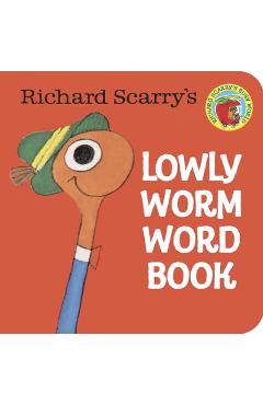 Richard Scarry\'s Lowly Worm Word Book - Richard Scarry