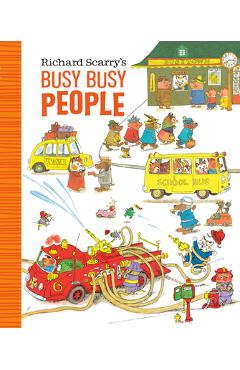 Richard Scarry\'s Busiest People Ever! - Richard Scarry