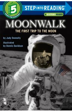 Moonwalk: The First Trip to the Moon - Judy Donnelly