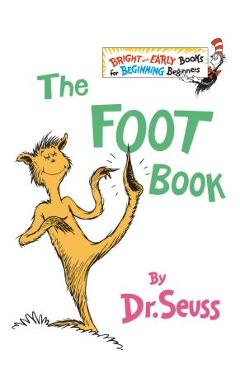 The Foot Book - Dr Seuss