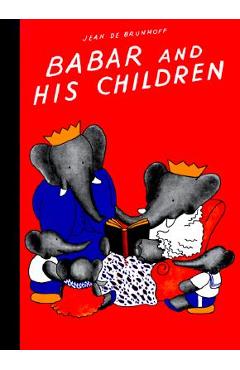 Babar and His Children - Jean De Brunhoff