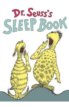 Dr. Seuss\'s Sleep Book - Dr Seuss